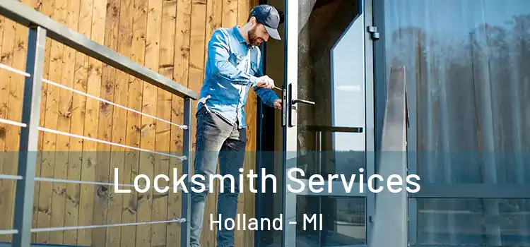 Locksmith Services Holland - MI
