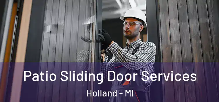 Patio Sliding Door Services Holland - MI